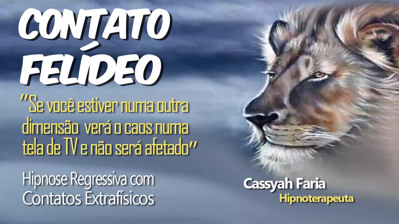 HIPNOSE REGRESSIVA COM CONTATOS EXTRAFÍSICOS - CONTATO FELINO