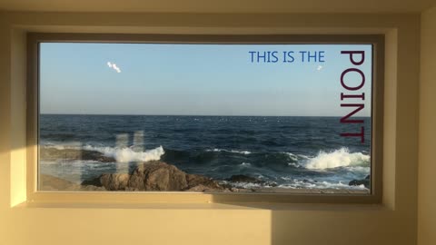 The sea in the window