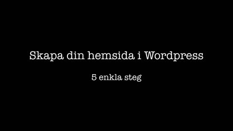 Skapa din hemsida i Wordpress