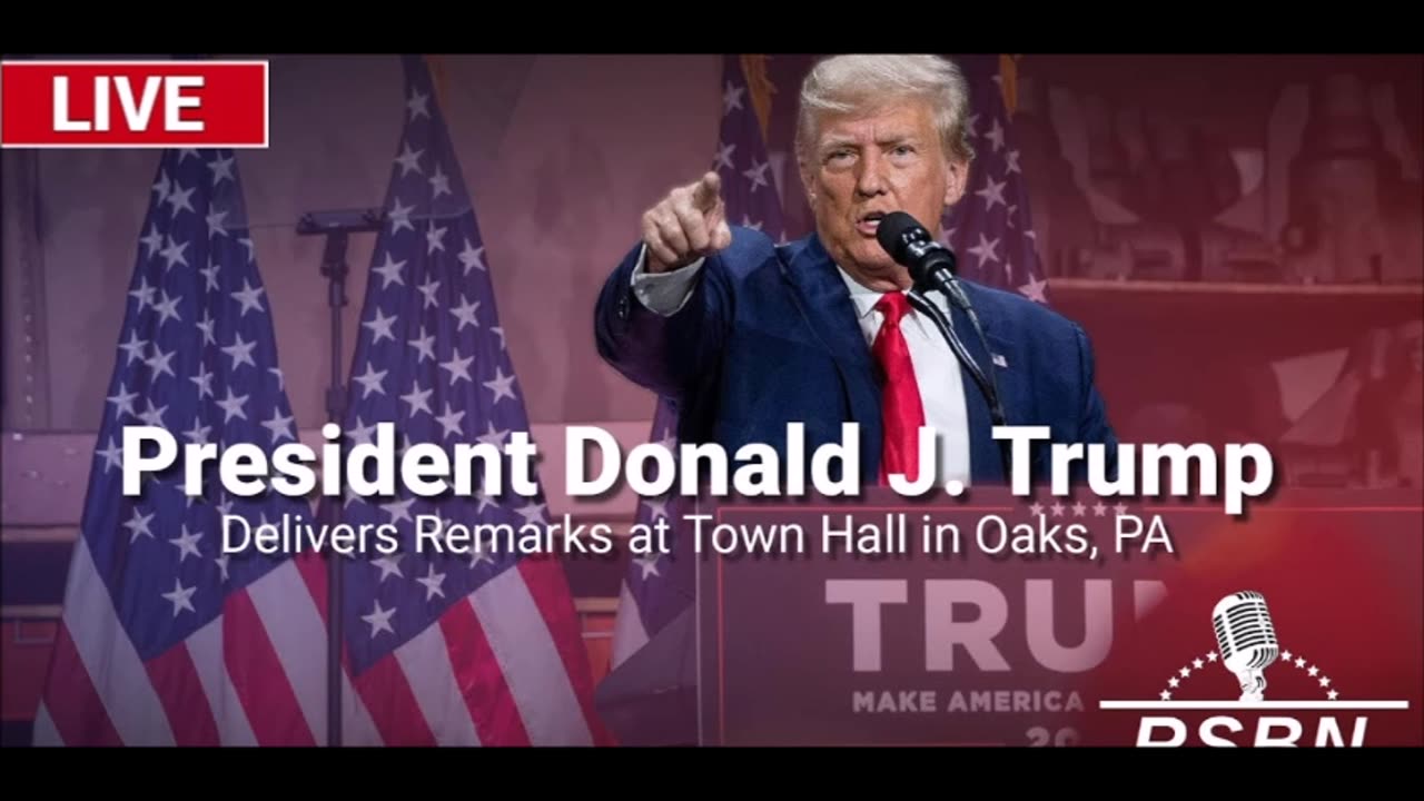 LIVE: President Trump Delivers Remarks at Town Hall in Oaks, PA - 10/14/24