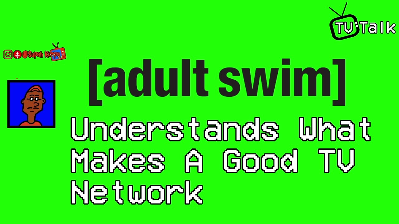 Adult Swim Understands What Makes A Good TV Network