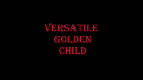 Versatile Golden Child