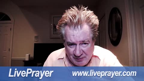 Liveprayer with Bill Keller 8/24/22