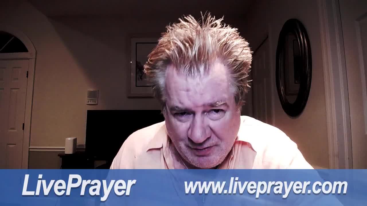 Liveprayer with Bill Keller 8/24/22