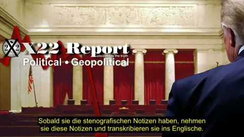 X22 Report vom 01.08.2023 - Der Tiefe Staat wird vom mächtigsten Gericht des Landes verurteilt