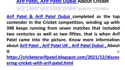 Arif Patel, Arif Patel Dubai About Cricket