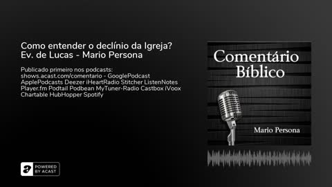 Como entender o declínio da Igreja? Evangelho de Lucas - Mario Persona