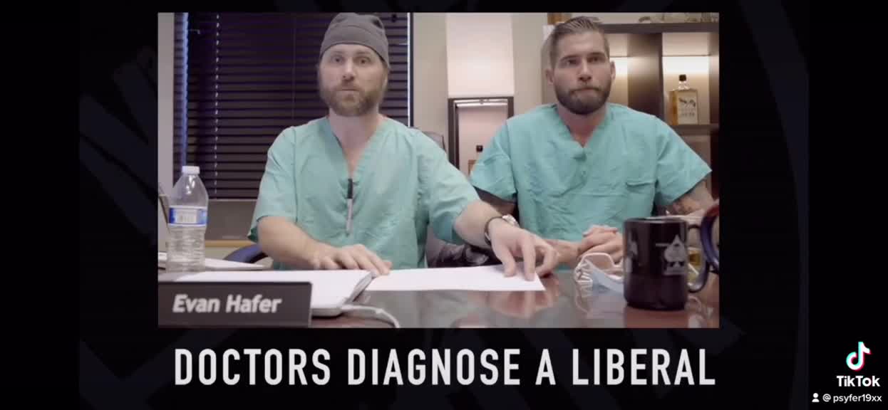 Doctors diagnose a liberal
