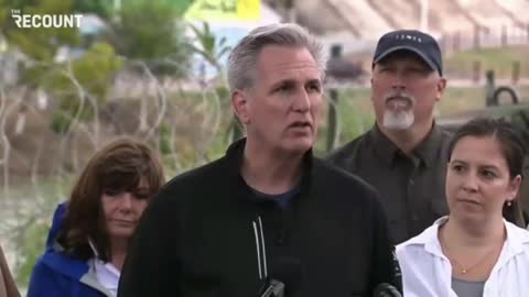 Kevin McCarthy: A country without a secure border is not a country.