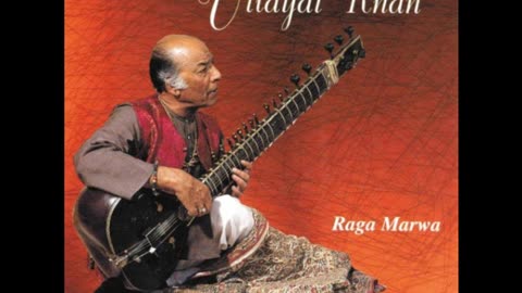 USTAD VILAYAT KHAN---raga marwa