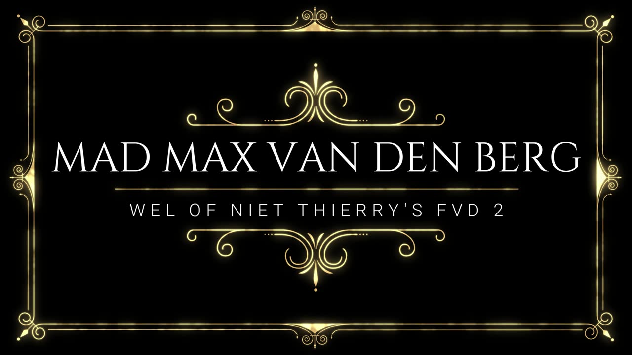 Mad Max van den Berg wel of niet Thierry's FvD 2