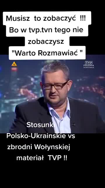 stosunki Polsko-upadlińskie vs zbrodni Wołyńskiej materiał TVP