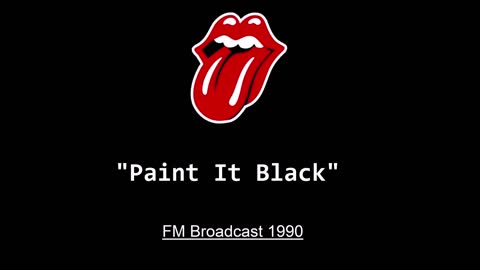 The Rolling Stones - Paint It Black (Live in London 1990) FM Broadcast