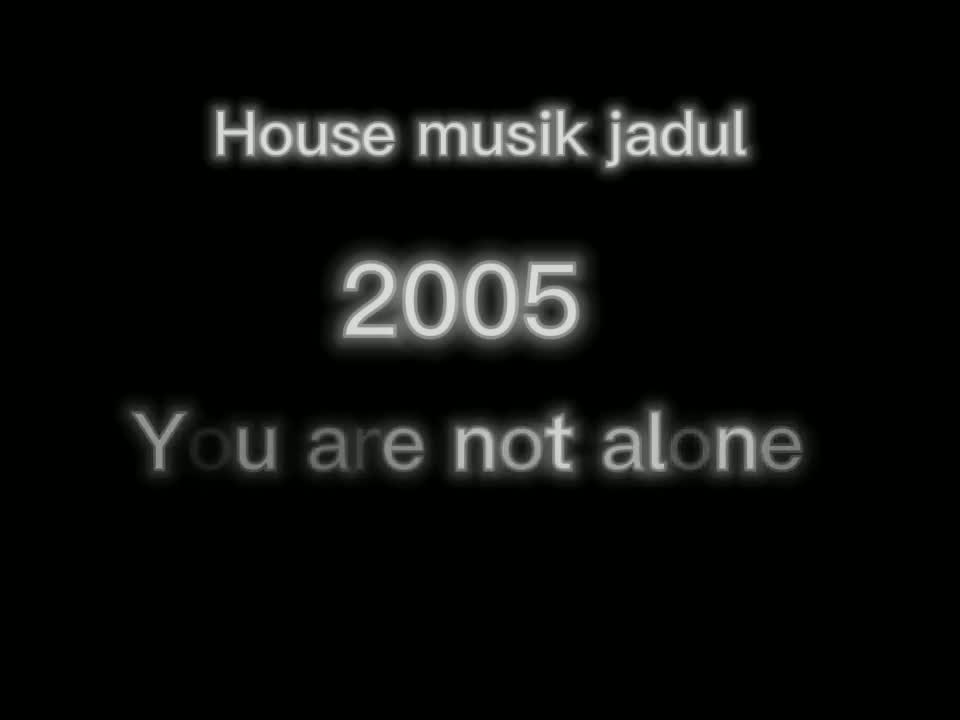 you are not alone-michael jackson House music 2005