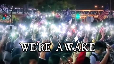 "AWAKE" the world is awake