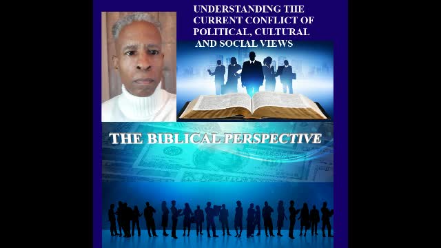 UNDERSTANDING THE CURRENT CLIMATE-FROM A BIBLICAL PERSPECTIVE