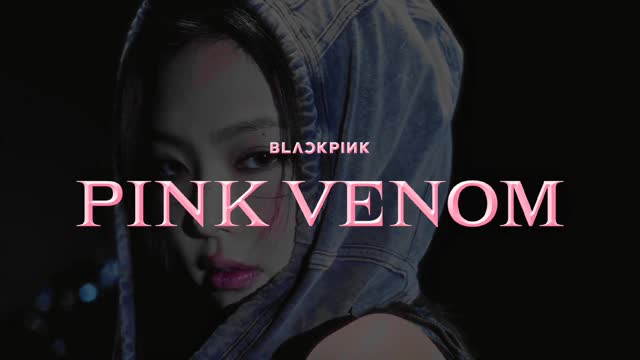 JENNIE & LISA - 'Pink Venom' M/V