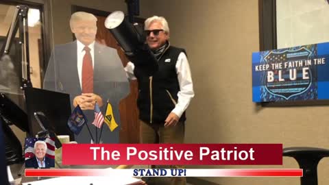 The Positive Patriot Broadcast 018