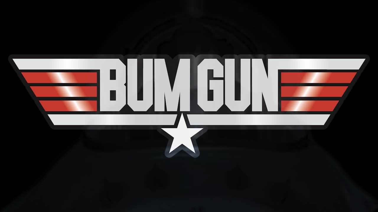 Bum Gun