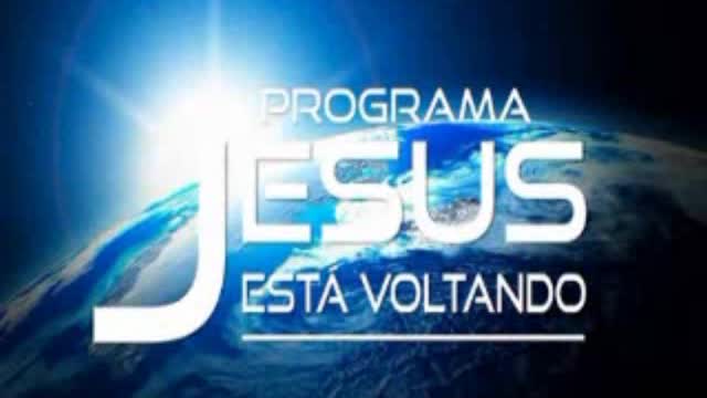 Programa Jesus está Voltando