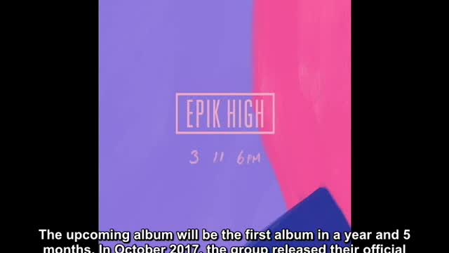 EPIK HIGH MAKES SURPRISE ANNOUNCEMENT OF THEIR COMEBACK