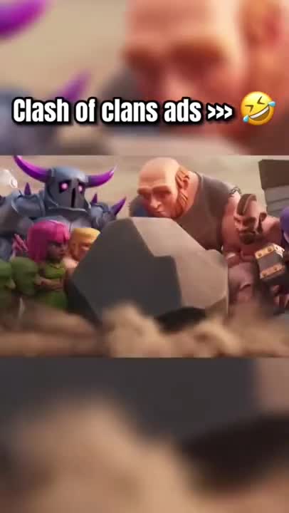 Clash of Clans ads stay undefeated 😂