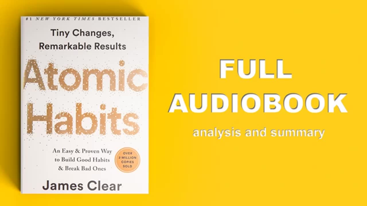 Audiobook: Atomic Habits: An Easy & Proven Way to Build Good Habits & Break Bad Ones Summary