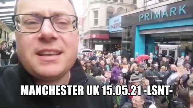 PROTEST! Manchester U.K Rising Up 15/05/21 Happening Now SHARE!