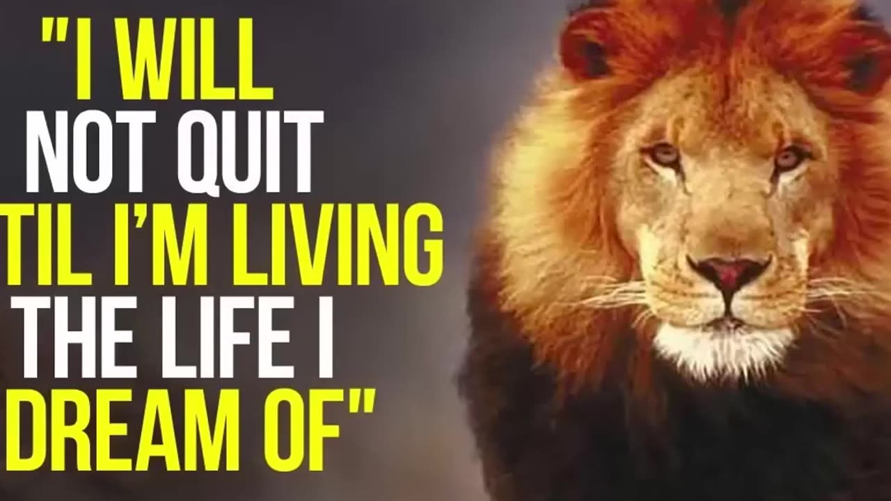 Unleash Your Inner Lion Dont Give Up on Your Dream