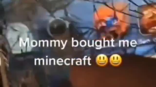 Momuuy bought me minraft