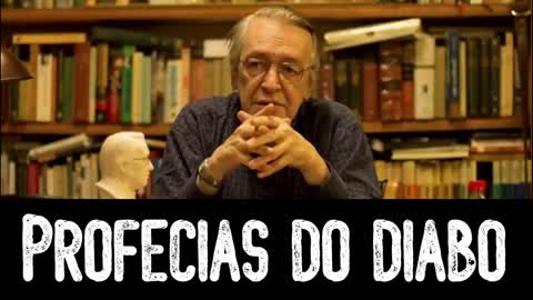 Profecias do diabo - Olavo de Carvalho