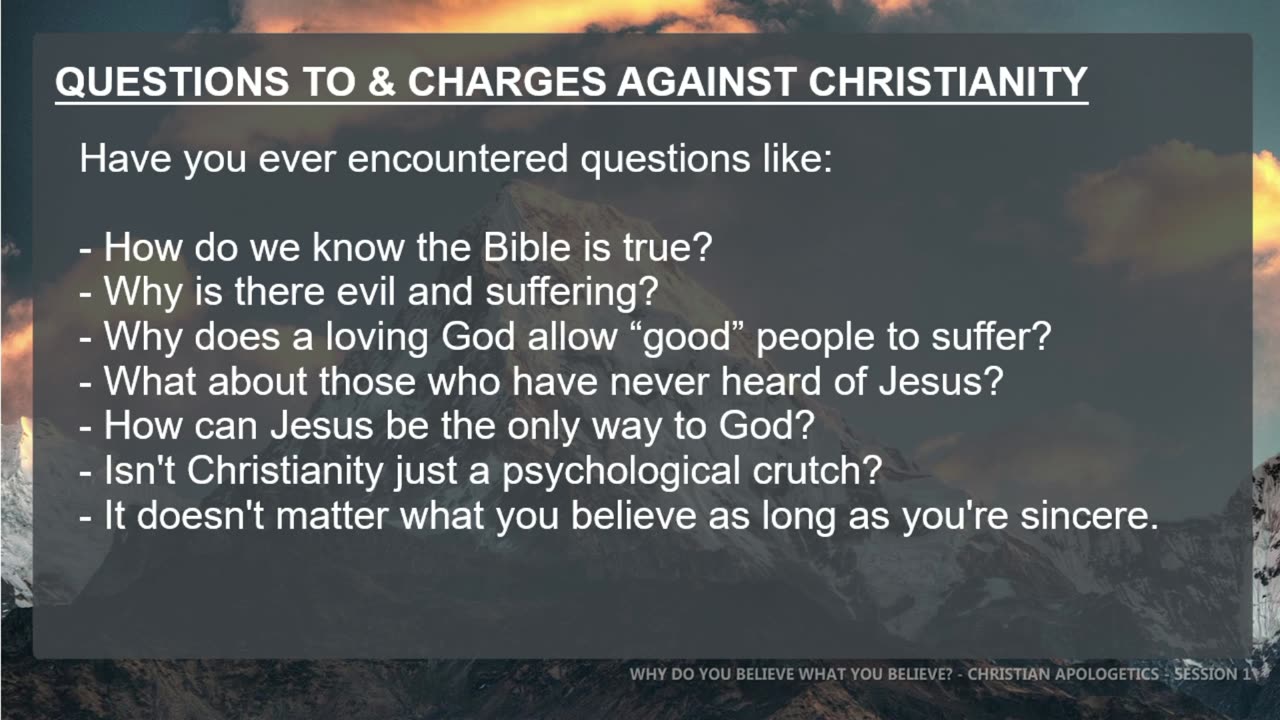 CHRISTIAN APOLOGETICS (SESSION 1) - WHY DO YOU BELIEVE WHAT YOU BELIEVE BY ABRI BRANCKEN