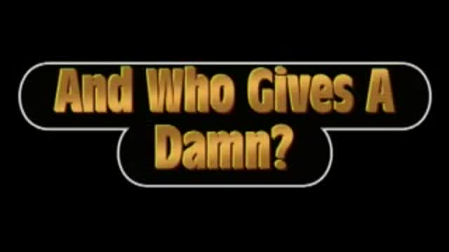 Who Gives A Damn