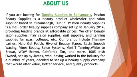 If you are looking for Tanning Supplies in Ballymount