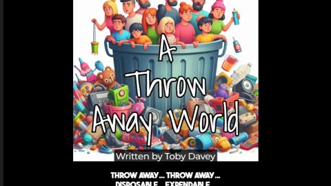 A Throw Away World