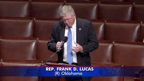 Frank Lucas: 'Congress Should Be Focused On The Issues That Currently Weigh On The Economy'