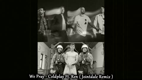 Coldplay Ft Ren - We Pray ( Jointdale Remix )