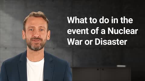 What to do in the event of Nuclear war, Or Nuclear Dirty Bomb Explosion