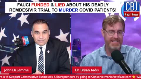 Fauci Funded and Lied about Deadly Remdesivir Trial to Murder Patients...