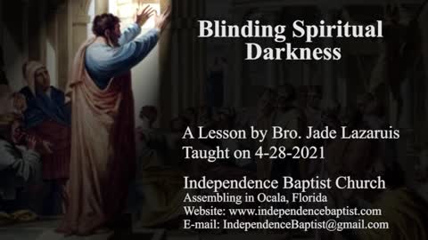 Blinding Spiritual Darkness