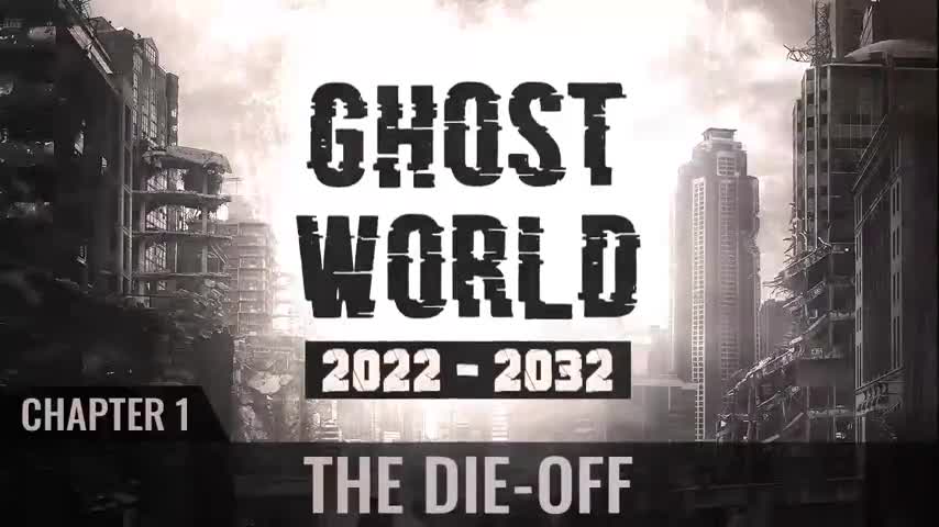 Ghost World 2022 - 2032 - The Die Off - Mike Adams Health Ranger