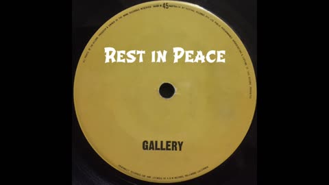 GALLERY - Rest In Peace - 1972 - Remastered