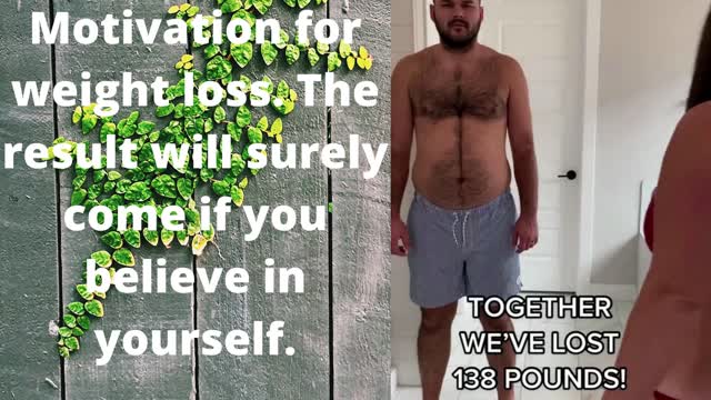 Motivation for weight loss. If you believe in yourself, you will succeed.