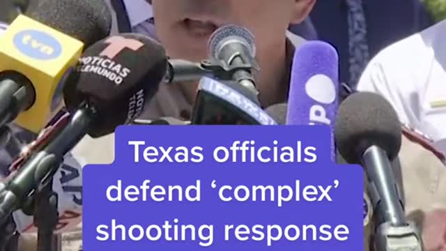 Texas officials defend 'complex' shooting response