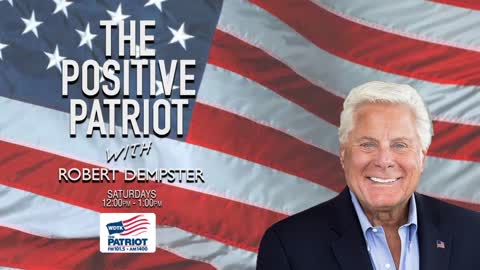 The Positive Patriot Broadcast 030