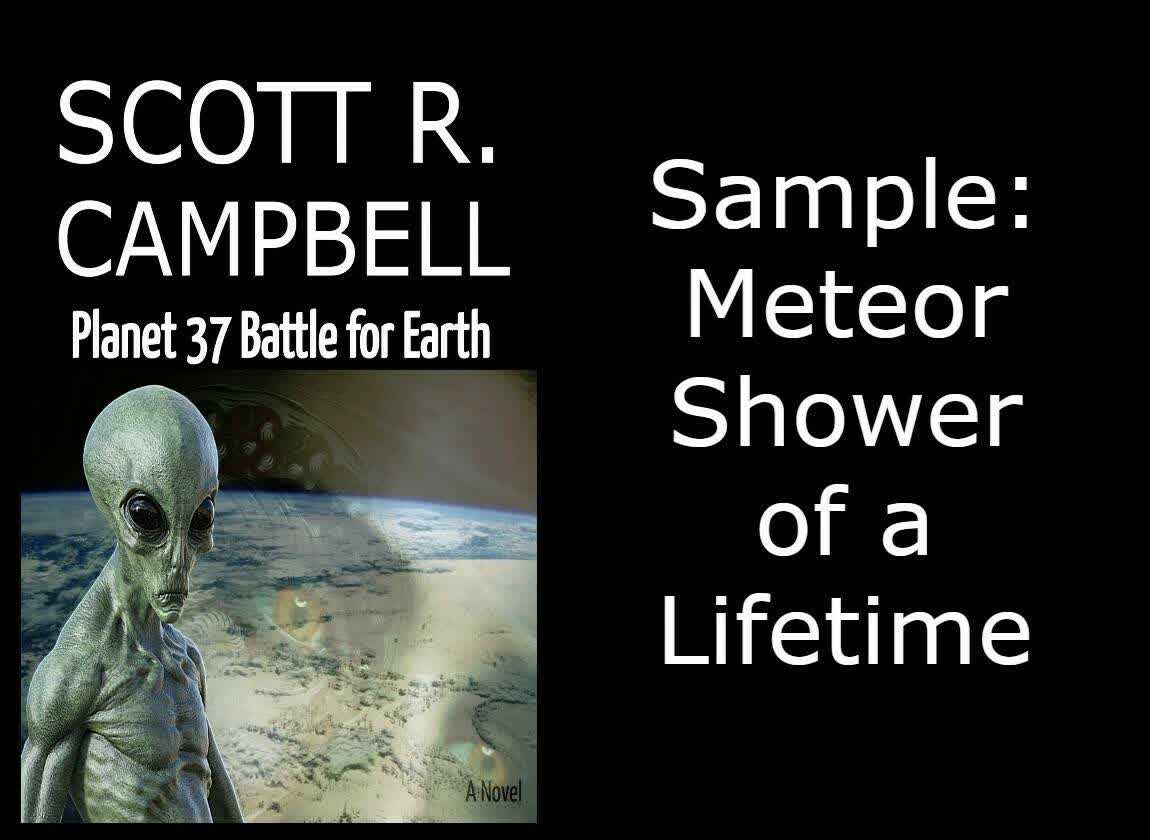 Meteor Shower of a Lifetime: Sample for Planet 37 Battle for Earth: A Novel