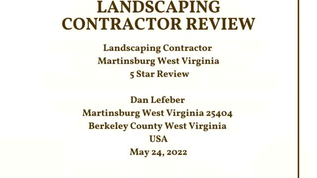 Landscaping Contractor 5 Star Video Review Martinsburg West Virginia