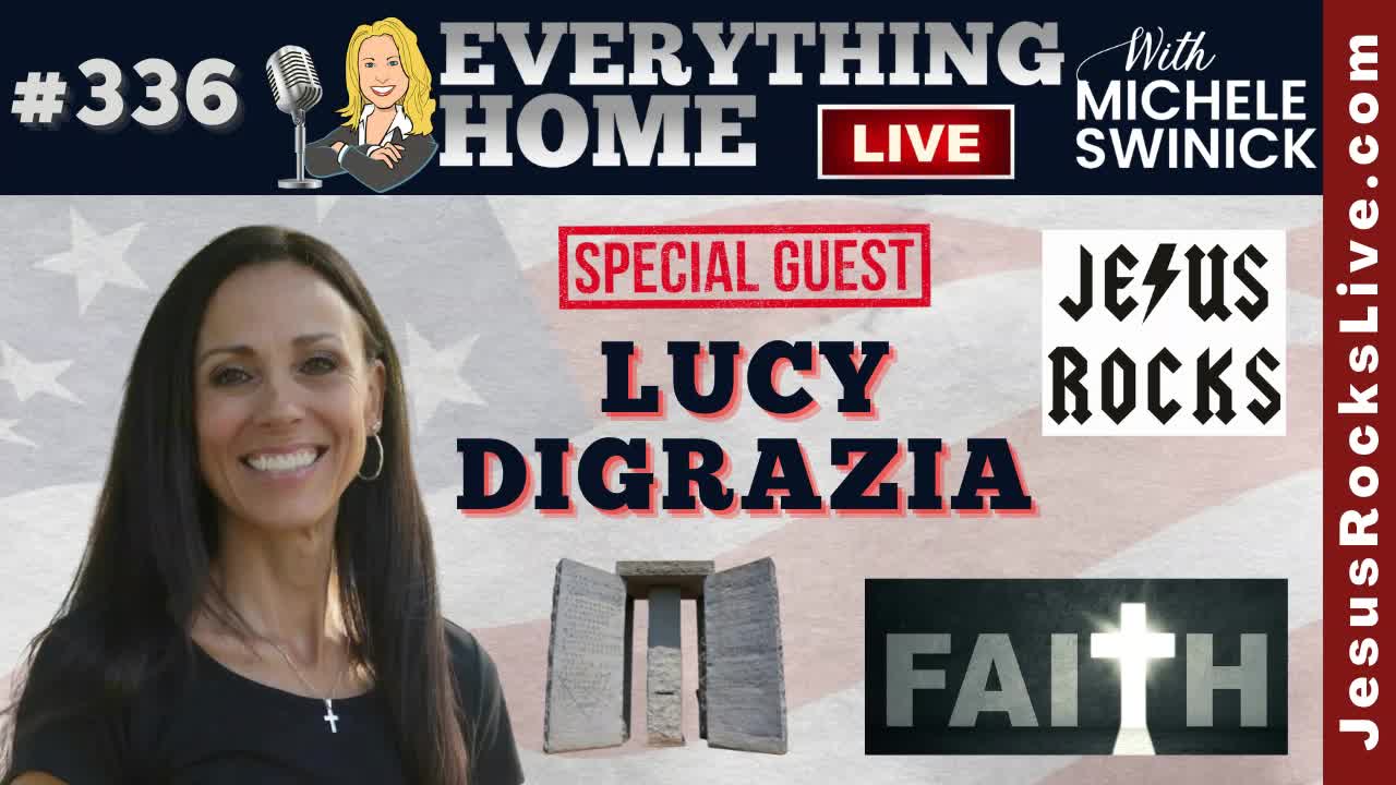 336: Georgia Guidestones, Hearing God's Word, Jesus Rocks, Putting God First - LUCY DIGRAZIA