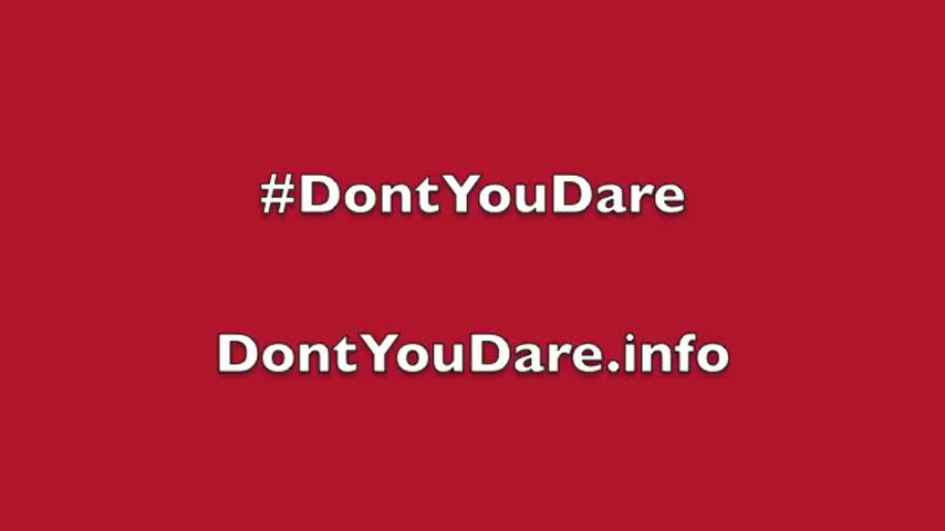 DON'T YOU DARE