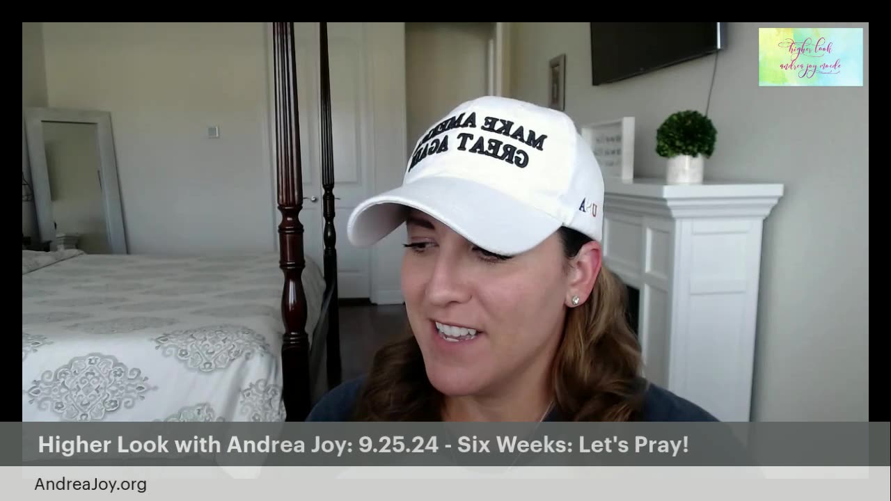 Higher Look with Andrea Joy: 9.25.24 - Six Weeks: Let's Pray!